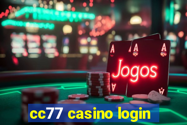 cc77 casino login